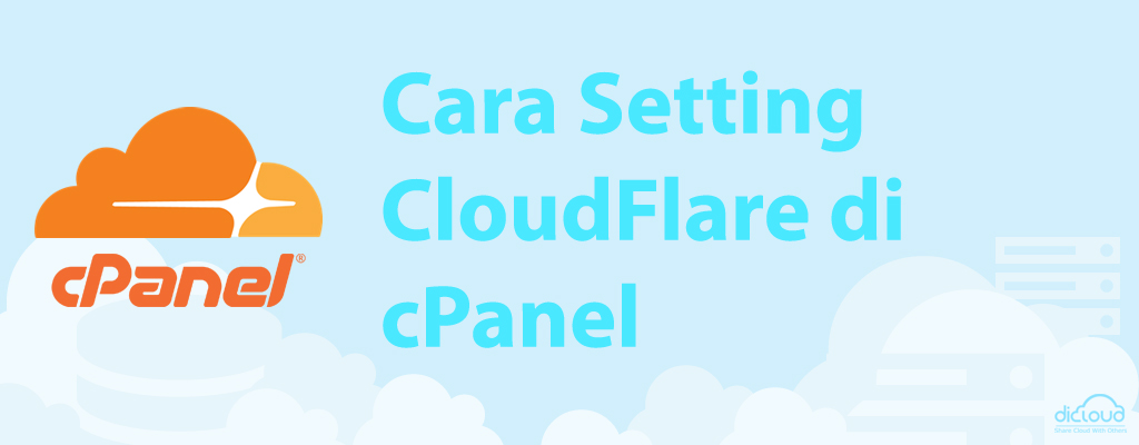 Panduan Setup CloudFlare di cPanel