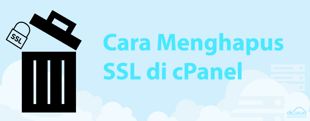 Cara Menghapus SSL di cPanel