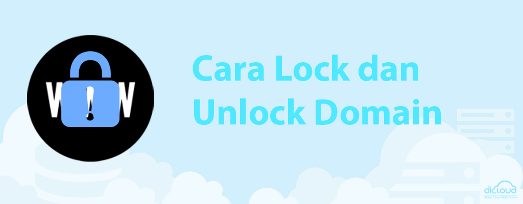 Cara Lock dan Unlock Domain