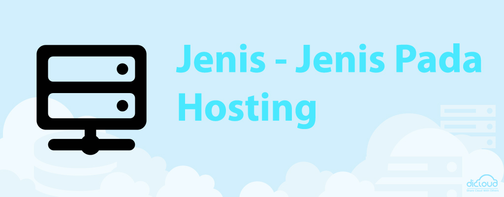 Jenis - Jenis Pada Hosting 