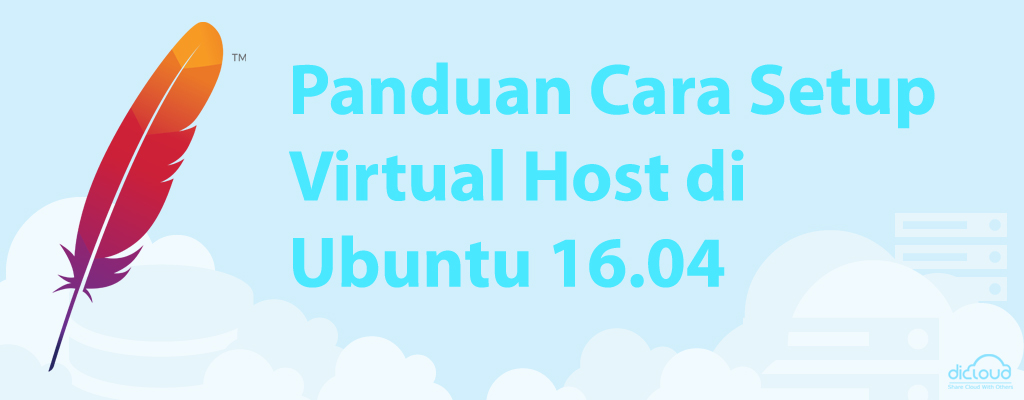 Panduan Cara Setup Virtual Host di Ubuntu 16.04